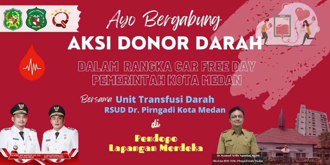 Aksi Donor Darah Dalam Rangka Car Free Day Pemerintah Kota Medan