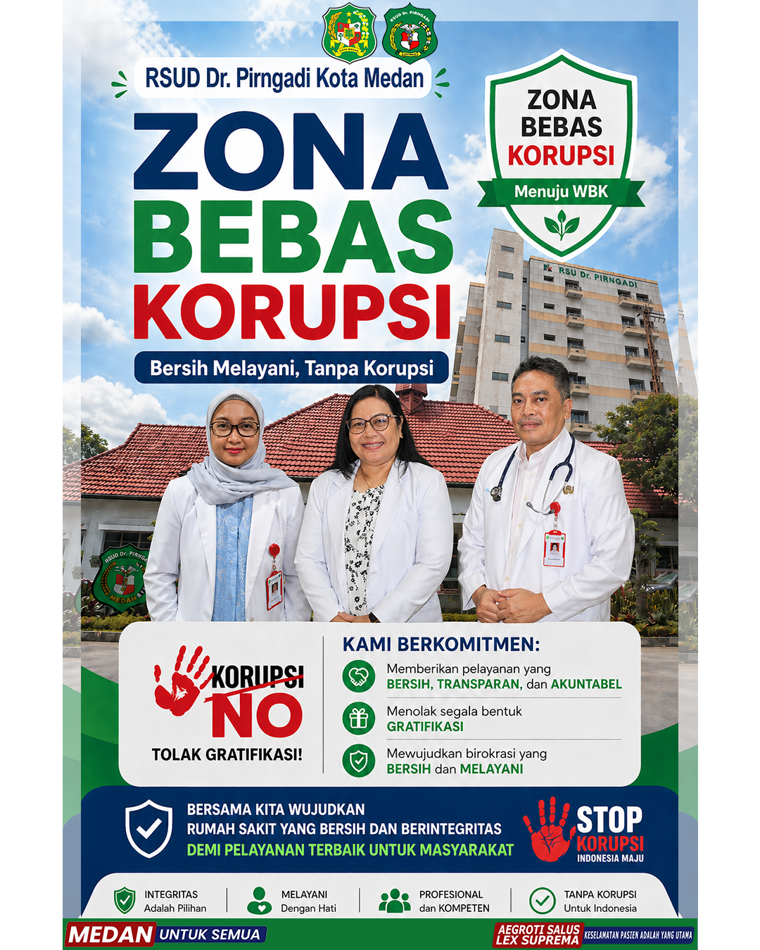 RSUD Dr Pirngadi Kota Medan berkomitmen untuk mewujudkan Zona Bebas Korupsi menuju WBK/WBBM